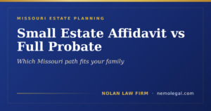 Missouri small estate affidavit vs full probate explainer card